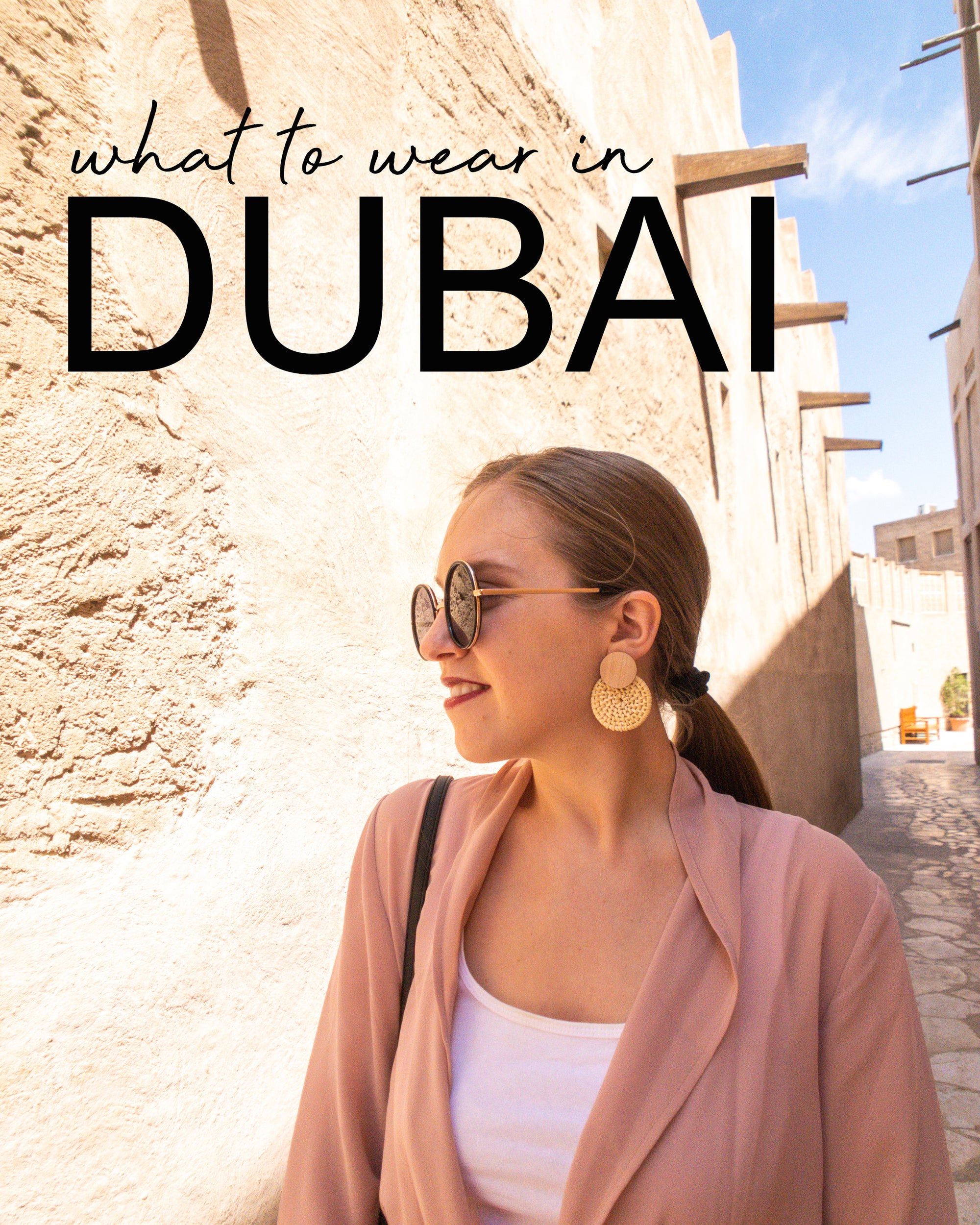 What to Wear in Dubai
