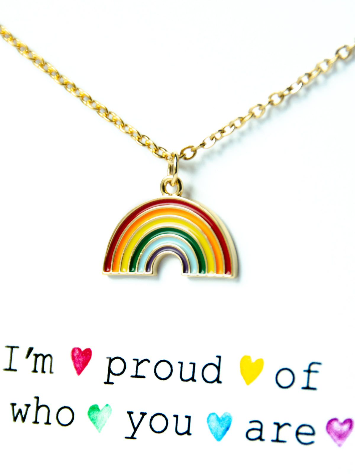 I'm proud of who you are rainbow charm necklace