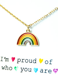 I'm proud of who you are rainbow charm necklace