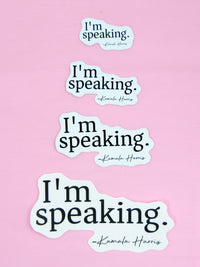 I'm Speaking Kamala Harris Sticker Gift, Perfect Gift for Female Empowerment and Girl Bosses, Feminist Quote Gift