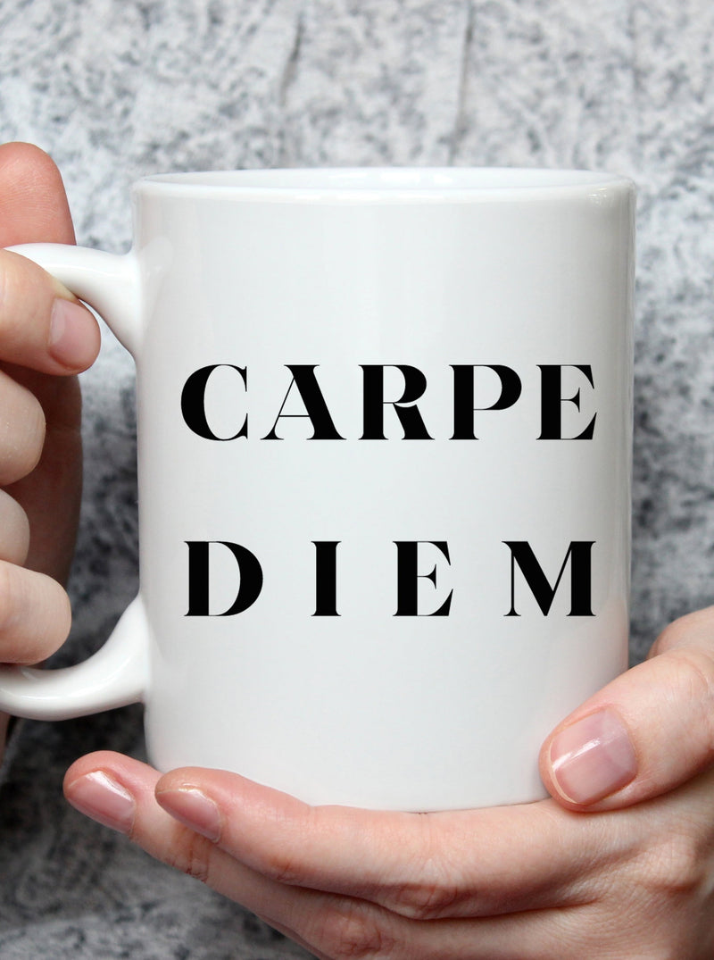 Carpe Diem Seize the Day High Quality Durable Coffee Mug Gift