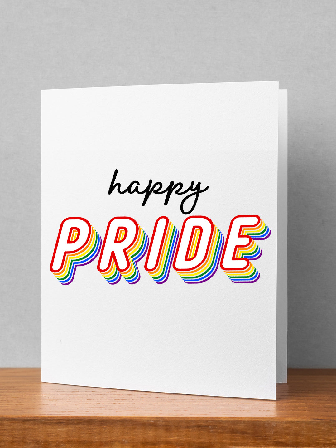 Happy Pride LGBTQ Rainbow Greeting Card,LGBTQ Pride Card,Gay Pride Rainbow Card,Celebrate Pride Month,Pride Month Card, Made in USA Happy is in black lettering and Pride is in rainbow color fashion