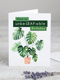 Have an unbeleafable birthday card with monstera indoor plant 