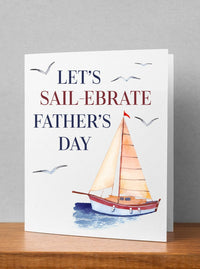 Happy Father's Day Greeting Card, Let's sail-ebrate father's day card, sailing fathers day card