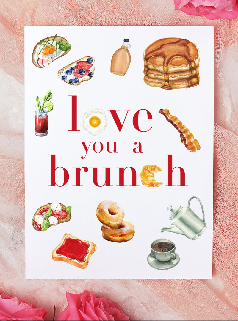 love you a brunch valentines day card with brunch breakfast food on greeting card