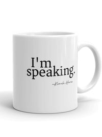 kamala harris i am speaking mug