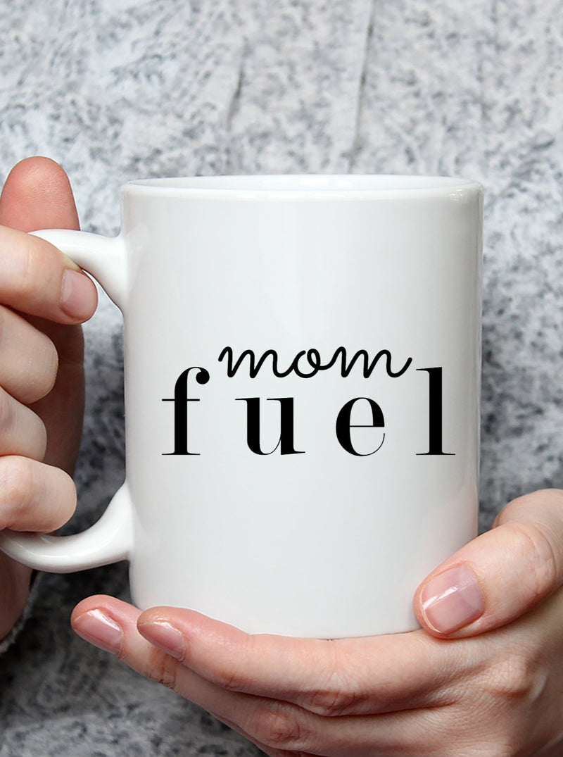 Mom Fuel Mother's Day Mug,Happy Mother's Day Gift,Gift for Mom,Mom Fuel Coffee Mug,Mother's Day Mug for friend,Mom Fuel Mug, Made in USA
