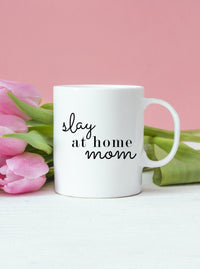 Slay At Home Mom Mother's Day Mug,Happy Mother's Day Gift,Gift for Mom,Mom Coffee Mug,Mother's Day Mug for friend,Mug for Mom, Made in USA