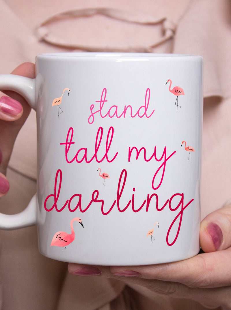 Pink Flamingo Motivational Stand Tall My Darling Coffee Mug,Perfect Gift for Female Empowerment and Girl Bosses,Best Friend Gift