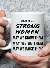 strong women quote high quality white ceramic coffee mug
